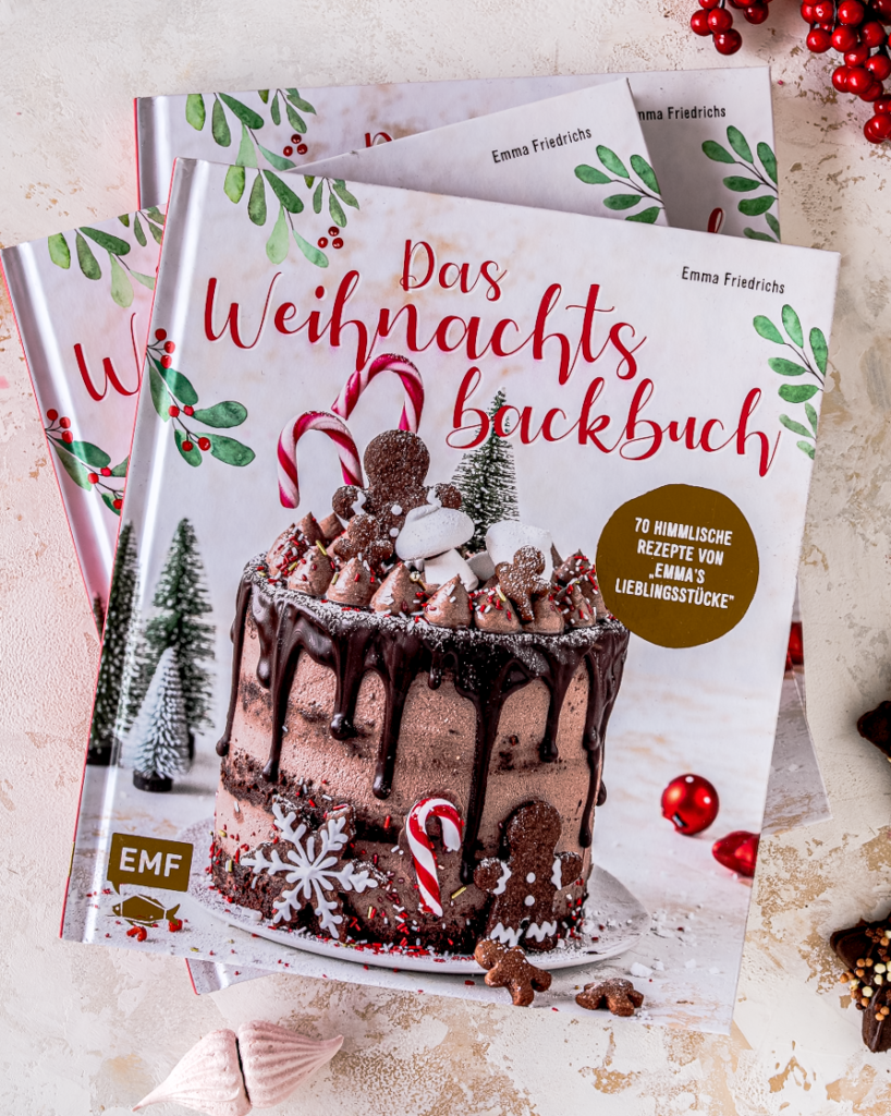 Das Weihnachtsbackbuch mit 70 köstlichen Weihnachtsrezepten für Plätzchen, Kuchen, Torten, Kleingebäck und Geschenk aus der Küche. Emmas Lieblingsstücke